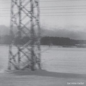 No One Waved Goodbye , Tacoma Radar