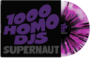 Supernaut , 1000 Homo DJs