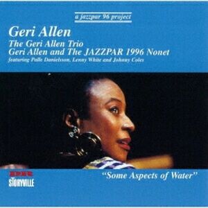 Some Aspects Of Water [Import] , Geri Allen