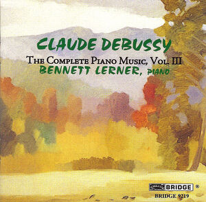 Complete Piano Music 3 , Bennett Lerner