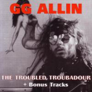 Troubled Troubadour