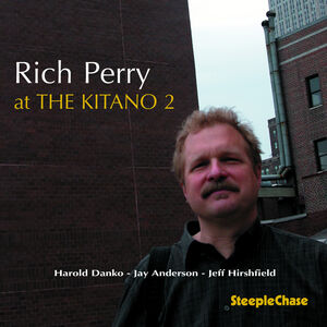 At the Kitano 2 , Rich Perry