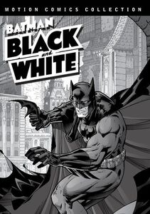 Batman Black and White: Motion Comics Collections 1 & 2