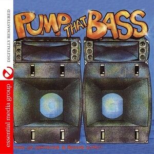 Pump That Bass /  Various