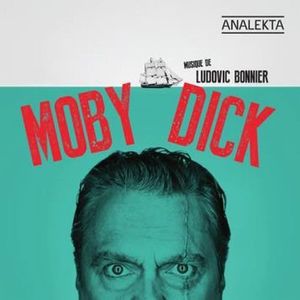 Moby Dick , Ludovic Bonnier