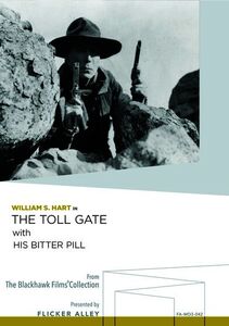 The Toll Gate /  His Bitter Pill