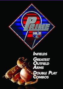 Prime 9: Infields. Greatest Outfield Arms. Double Play Combos.