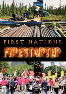 First Nations: Firestarter