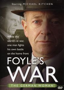 Foyle's War: The German Woman [TV Mini Series]