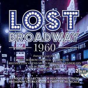 Lost Broadway 1960: Broadway's Forgotten & Obscure Musicals /  Various [Import]