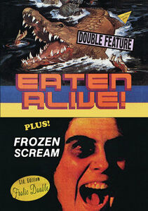 Eaten Alive/ Frozen Scream , Neville Brand