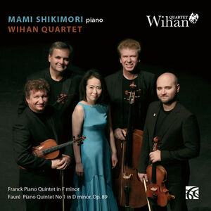 Piano Quintets , Shikimori Wihan Quartet