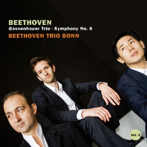 Piano Trios 3 , Beethoven Trio Bonn