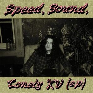 Speed Sound Lonely KV , Kurt Vile