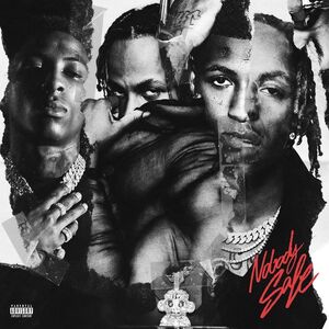 Nobody Safe , Rich the Kid