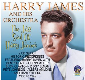 The JAZZ SOUL OF Harry James