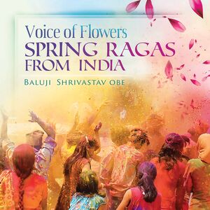 Voice of Flowers , Baluji Shrivastav