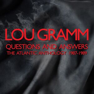 Questions & Answers: Atlantic Anthology 1987-1989 [Import] , Lou Gramm