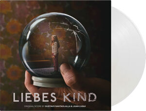 Liebes Kind (Original Soundtrack) , Gustavo Santaolalla