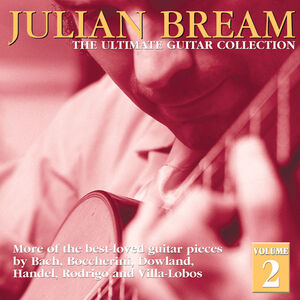 Ultimate Guitar Collection 2 , Julian Bream