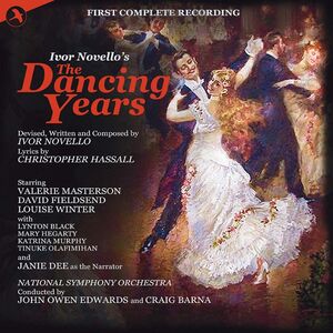 The Dancing Years: First Complete Recording