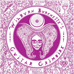 Guitar Grimoire , Master Wilburn Burchette