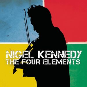 Four Elements , Nigel Kennedy