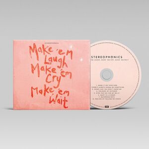 Make 'Em Laugh, Make 'Em Cry, Make 'Em Wait , Stereophonics