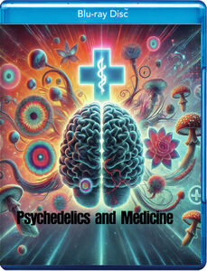 Psychedelics And Medicine