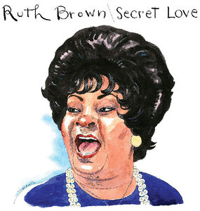 Secret Love , Ruth Brown