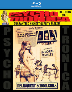 Psychotronic Collection Vol. 1: Delinquent Schoolgirls