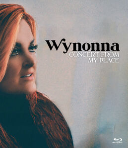 Wynonna: Concert From My Place , Wynonna Judd