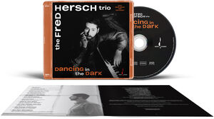 Dancing in the Dark , The Fred Hersch Trio