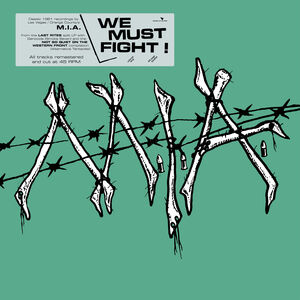 We Must Fight! , M.I.A.