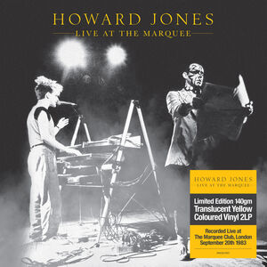 Live At The Marquee - Transparent Yellow Vinyl [Import] , Howard Jones