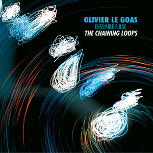 The Chaining Loops , Olivier le Goas