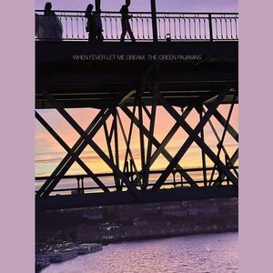 When Fever Let Me Dream - Purple , The Green Pajamas