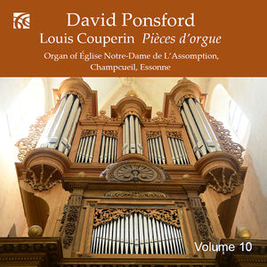 French Organ Music from the Golden Age, Vol. 10 - Louis Couperin , David Ponsford