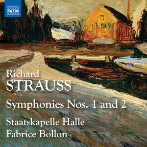 R. Strauss: Symphonies Nos. 1 & 2 , Staatskapelle Halle