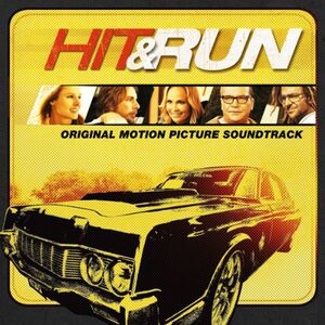 Hit & Run (Original Soundtrack) , Various Artists