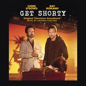 Get Shorty (Original Television Soundtrack) , Antonio Sanchez