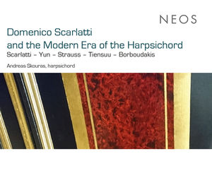 Domenico Scarlatti & Modern Era of the Harpsichord , Scarlatti