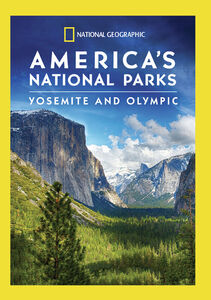 America's National Parks: Yosemite And Olympic