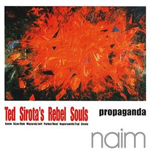 Propaganda , Ted Sirota