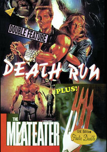 Death Run/ The Meateater