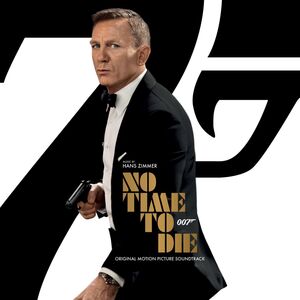 No Time to Die (Original Motion Picture Soundtrack) , Hans Zimmer