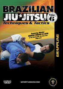 Brazilian Jiu-Jitsu Techniques And Tactics, Vol. 6: Grappling
