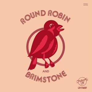 Round Robin and Brimstone (RSD)