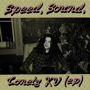 Speed Sound Lonely Kv , Kurt Vile