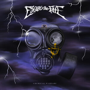 Chemical Warfare , Escape the Fate